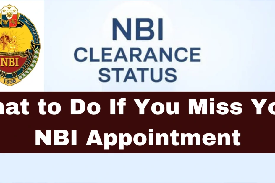 Missed Your NBI Appointmen